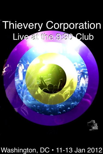 Thievery Corporation Live @ the 9:30 Club movie poster