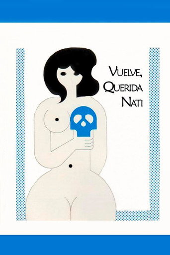 Vuelve, querida Nati movie poster