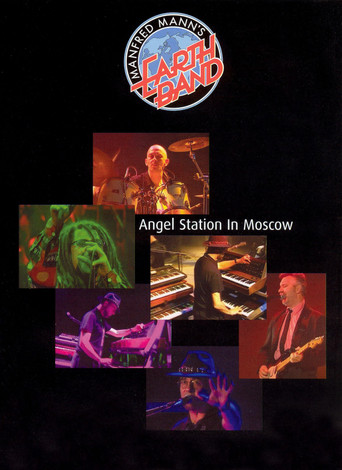 Manfred Mann's Earth Band: Angel Station in Moscow movie poster