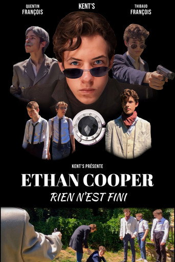 Ethan Cooper : Rien N'Est Fini movie poster