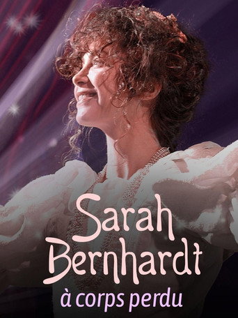 Sarah Bernhardt, With Heart and Soul movie poster