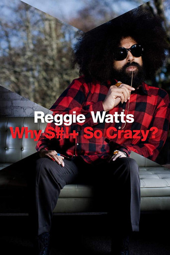 Reggie Watts: Why Shit So Crazy? movie poster