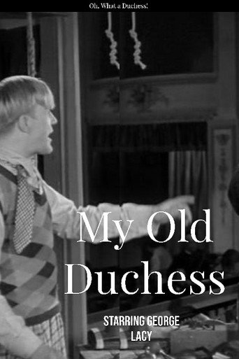 My Old Duchess movie poster