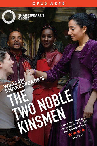 The Two Noble Kinsmen - Live at Shakespeare's Globe movie poster