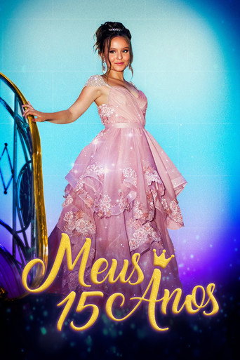 Meus 15 Anos: O Filme movie poster