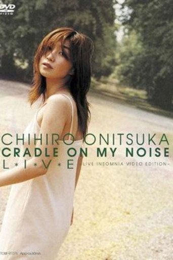 CRADLE ON MY NOISE L*I*V*E -LIVE INSOMNIA VIDEO EDITION movie poster