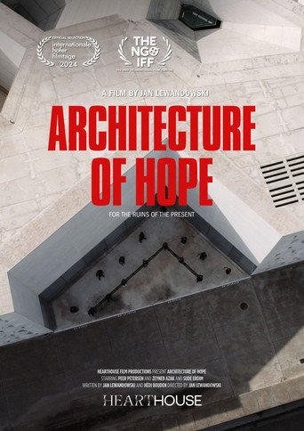 Architecture of Hope- For the Ruins of the Present movie poster
