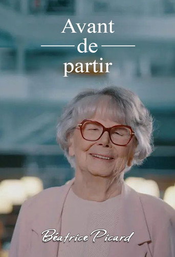 Avant de partir : Béatrice Picard movie poster