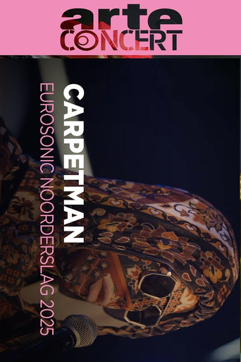 Carpetman @ Eurosonic Noorderslag 2025 movie poster