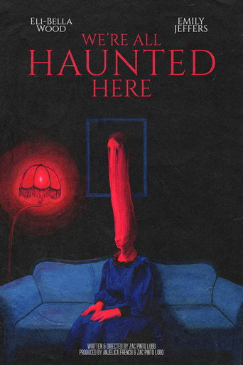 We're All Haunted Here movie poster