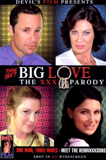 This Isn't Big Love: The XXX Parody movie poster