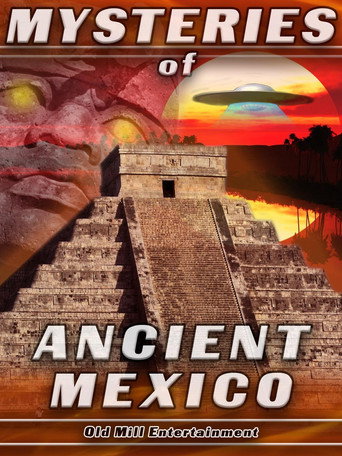 Mysteries of Ancient Mexico movie poster