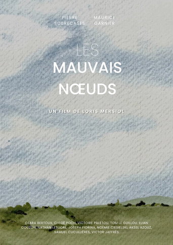 Les Mauvais Nœuds movie poster