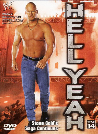 WWF: Hell Yeah: The Stone Cold Saga Continues movie poster