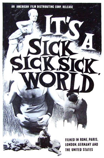 It's a Sick, Sick, Sick World movie poster
