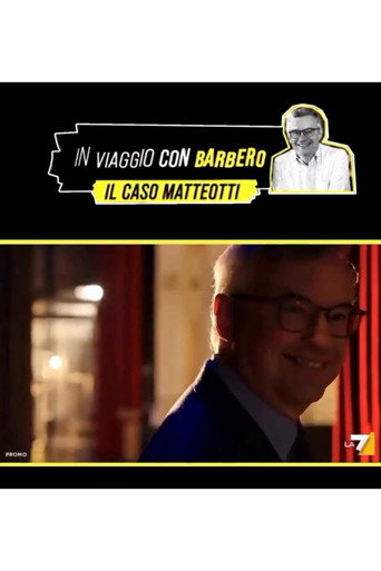 Speciale In viaggio con Barbero - Il caso Matteotti movie poster
