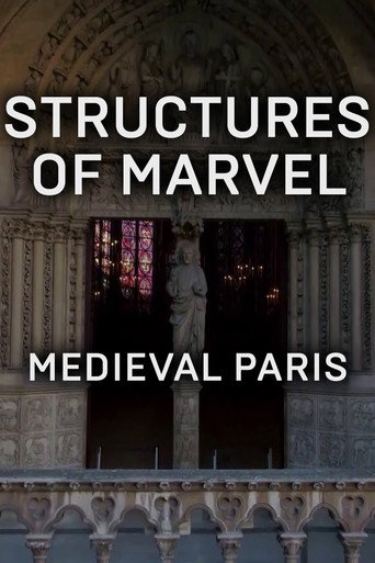 Structures of Marvel: Medieval Paris movie poster