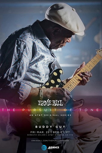 Ernie Ball: The Pursuit of Tone - Buddy Guy movie poster