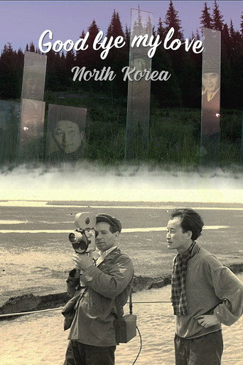 Goodbye My Love, North Korea movie poster