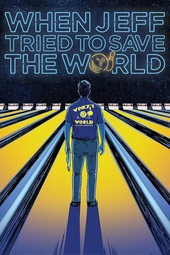 When Jeff Tried to Save the World movie poster