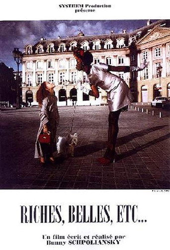 Riches, belles, etc. movie poster