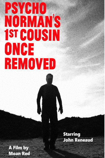 Psycho Norman's 1st Cousin Once Removed movie poster