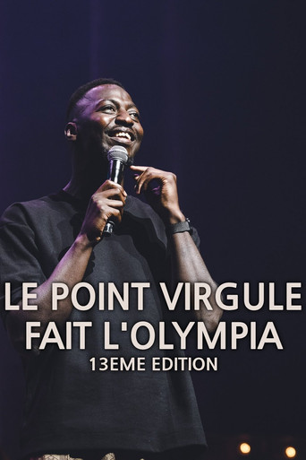 Le Point Virgule fait l'Olympia - 13e édition movie poster