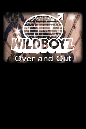 Wildboyz: Over & Out movie poster