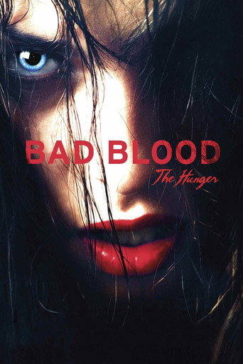 Bad Blood... the Hunger movie poster