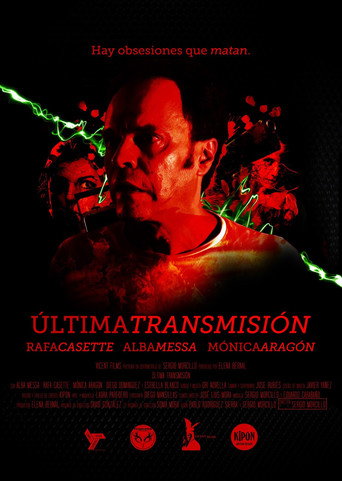 Última Transmisión movie poster