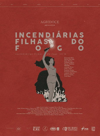 Incendiárias, Filhas do Fogo movie poster