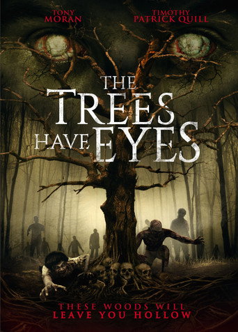 The Trees Have Eyes movie poster