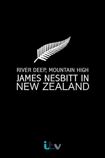 River Deep, Mountain High: James Nesbitt in New Zealand movie poster