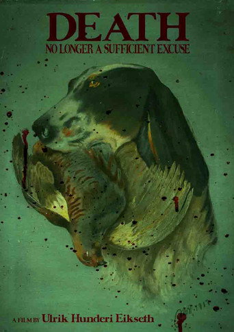 Death, No Longer a Sufficient Excuse movie poster