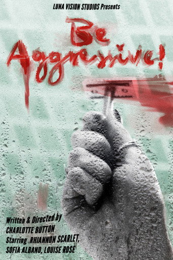Be Aggressive! movie poster