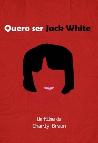 I Wanna Be Jack White movie poster