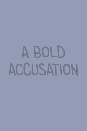 A Bold Accusation movie poster