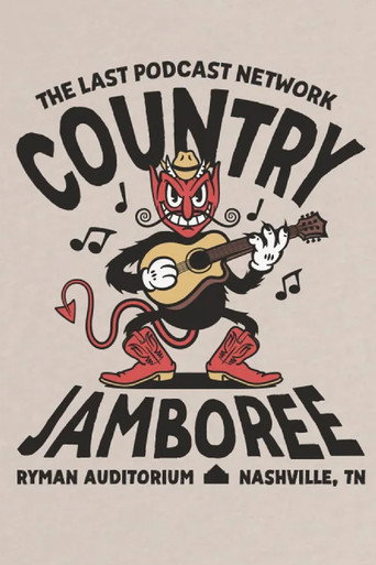 The Last Podcast Network Country Jamboree movie poster
