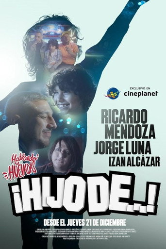 Hablando Huevadas : ¡Hijo de...! movie poster
