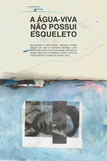 A água-viva não possui esqueleto movie poster