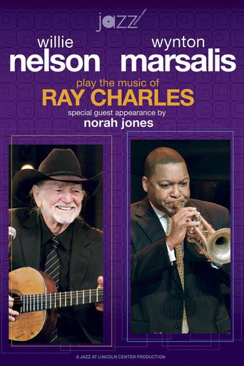 Willie Nelson and Wynton Marsalis Play the Music of Ray Charles movie poster
