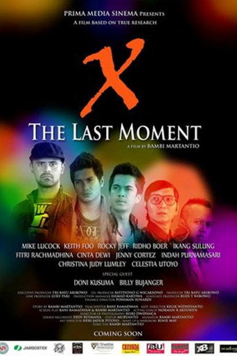 X- The Last Moment movie poster