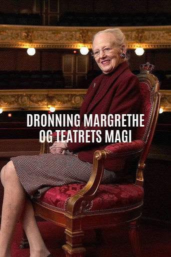Dronning Margrethe & teatrets magi movie poster