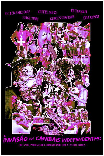 A Invasão dos Canibais Independentes: editando, produzindo e trabalhando com a Canibal Filmes movie poster