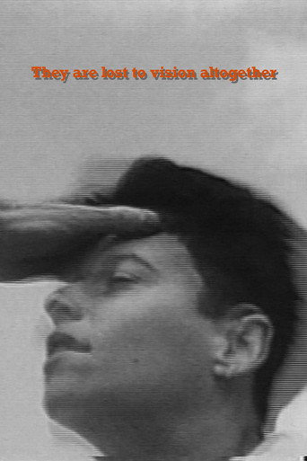 They Are Lost to Vision Altogether movie poster