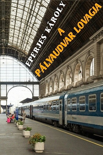 A pályaudvar lovagja movie poster