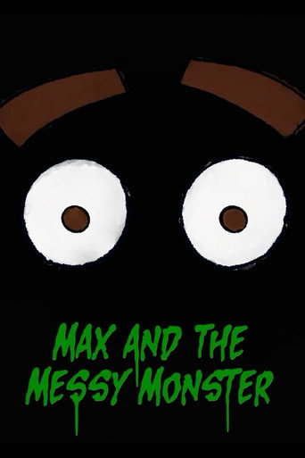 Max and the Messy Monster movie poster