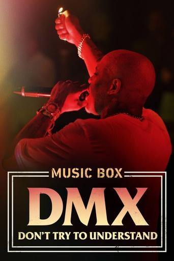 DMX: Don't Try to Understand movie poster