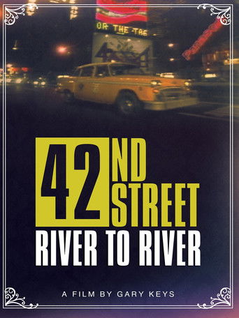 42nd Street: River to River movie poster
