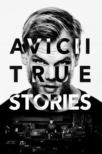 Avicii: True Stories movie poster